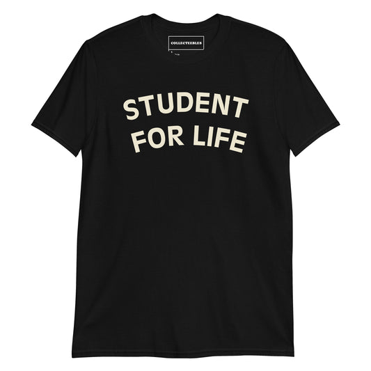 Student for life / Tee